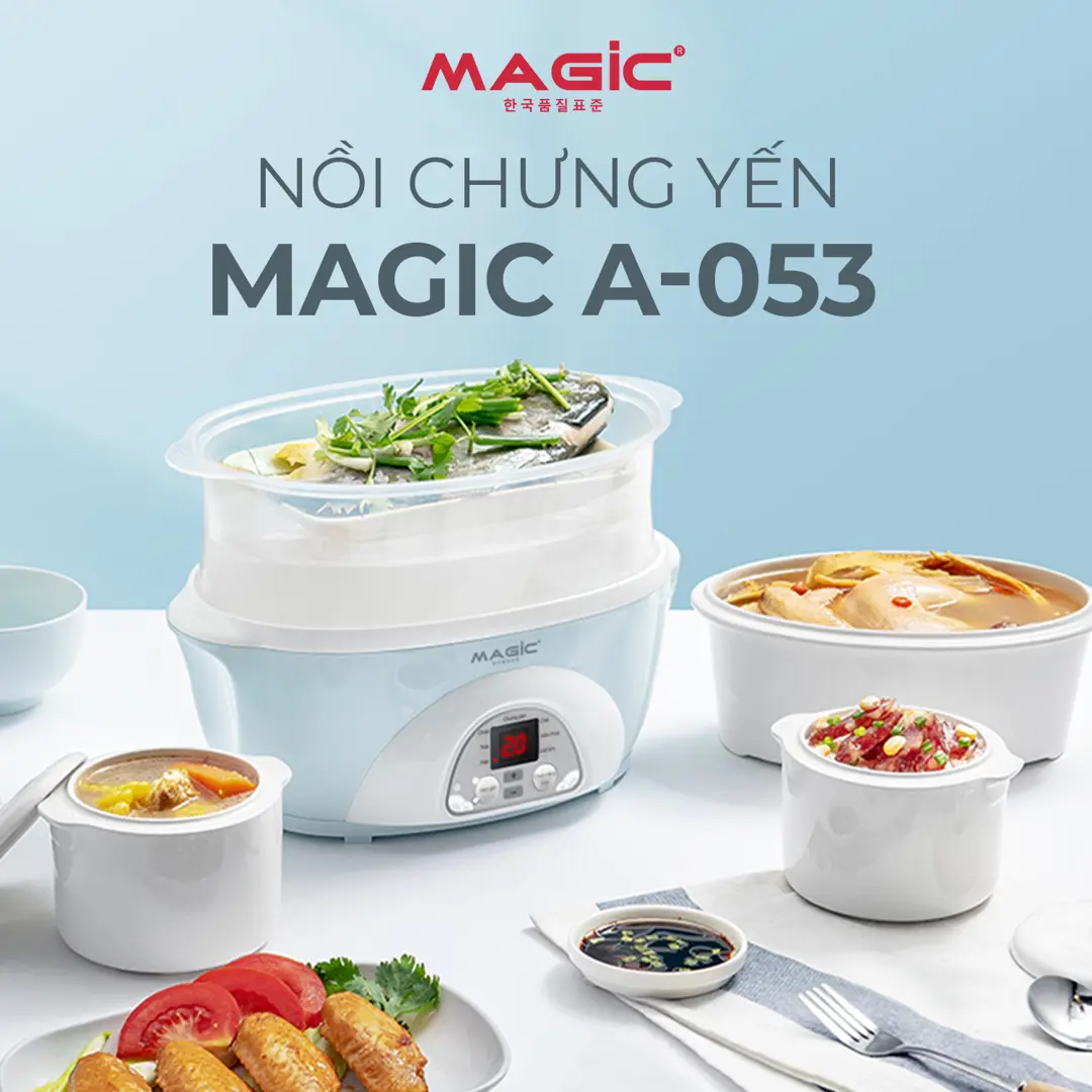 Nồi chưng yến Magic A-053