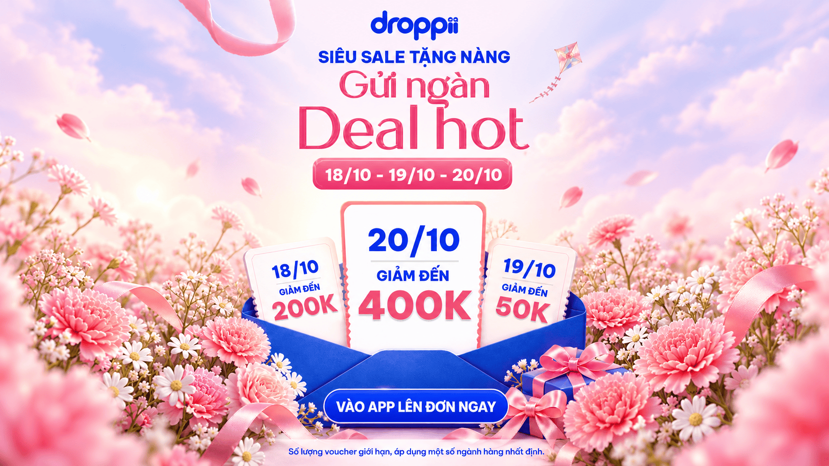 20/10 Sale Siêu Tặng Nàng - Droppii tung voucher giảm đến 400K 20/10 Sale Siêu Tặng Nàng - Droppii tung voucher giảm đến 400K