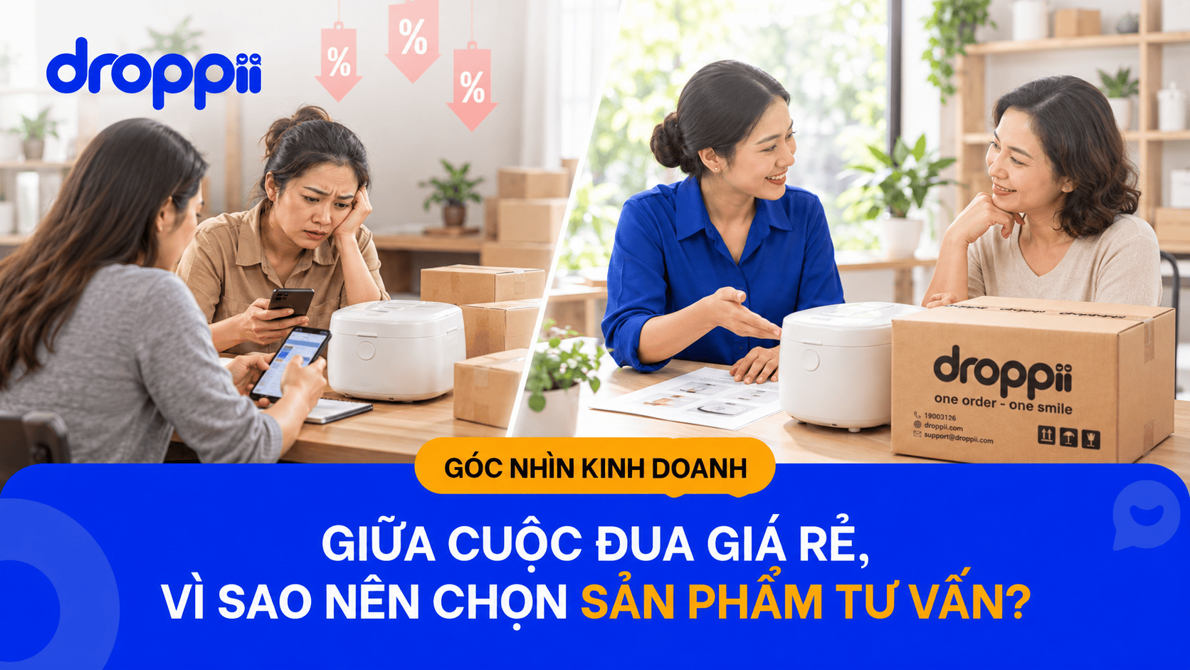 Vì sao nên chọn sản phẩm tư vấn thay vì chạy đua giá rẻ Vì sao nên chọn sản phẩm tư vấn thay vì chạy đua giá rẻ