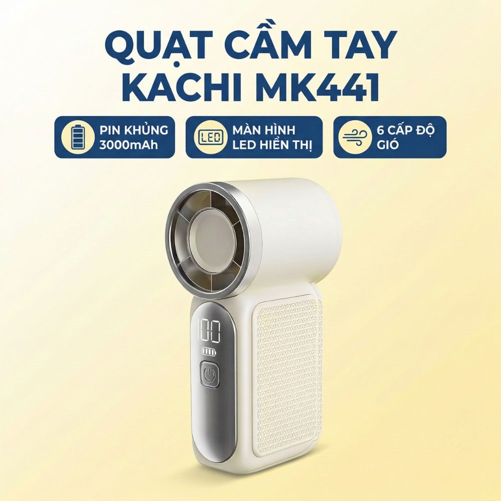 Quạt Cầm Tay Kachi MK441 - Pin Khủng 3000mAh, Màn Hình LED Hiển Thị, 6 Cấp Độ Gió (Bảo Hành 18 Tháng)