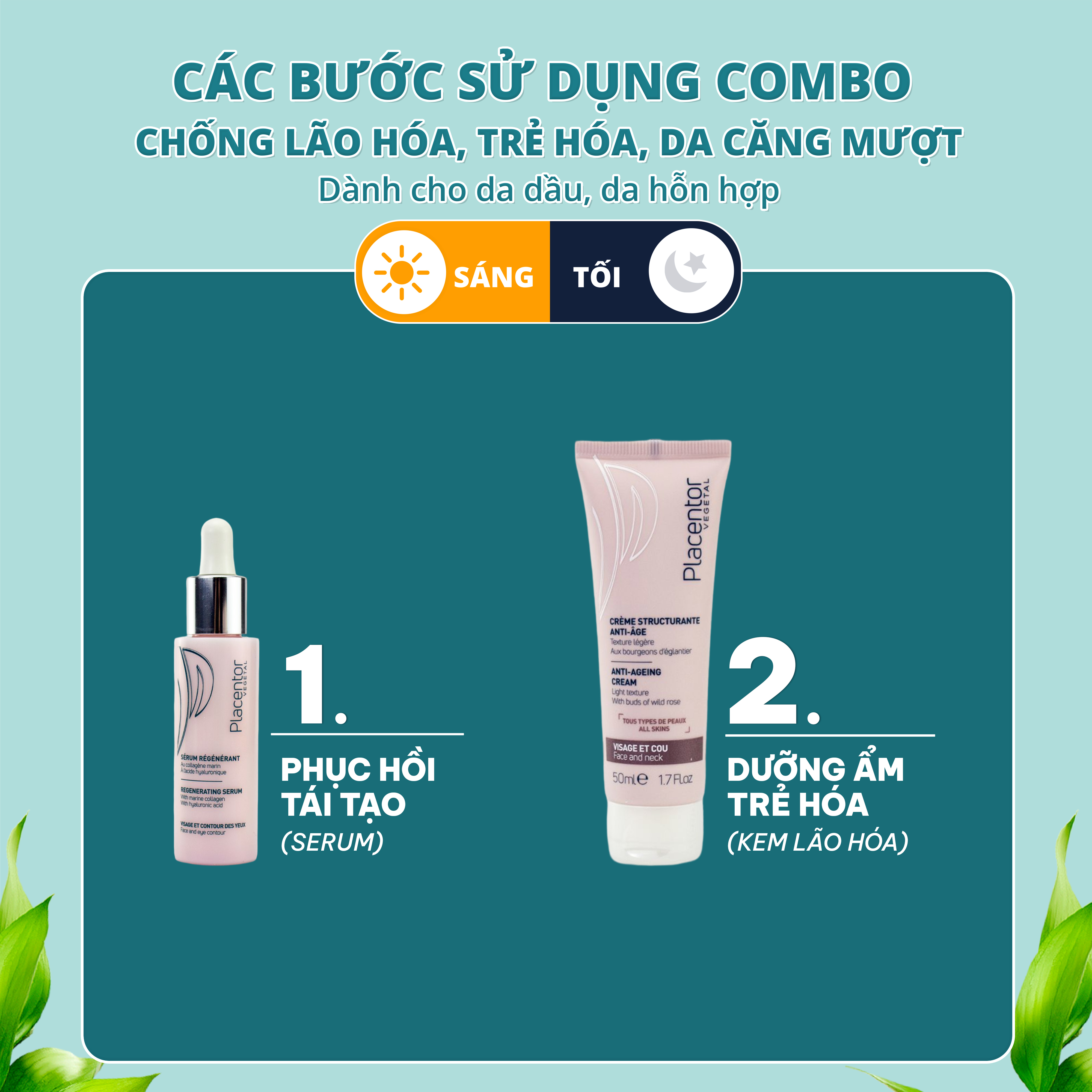 Combo trẻ hóa căng mướt da - Dành cho da dầu, da hỗn hợp