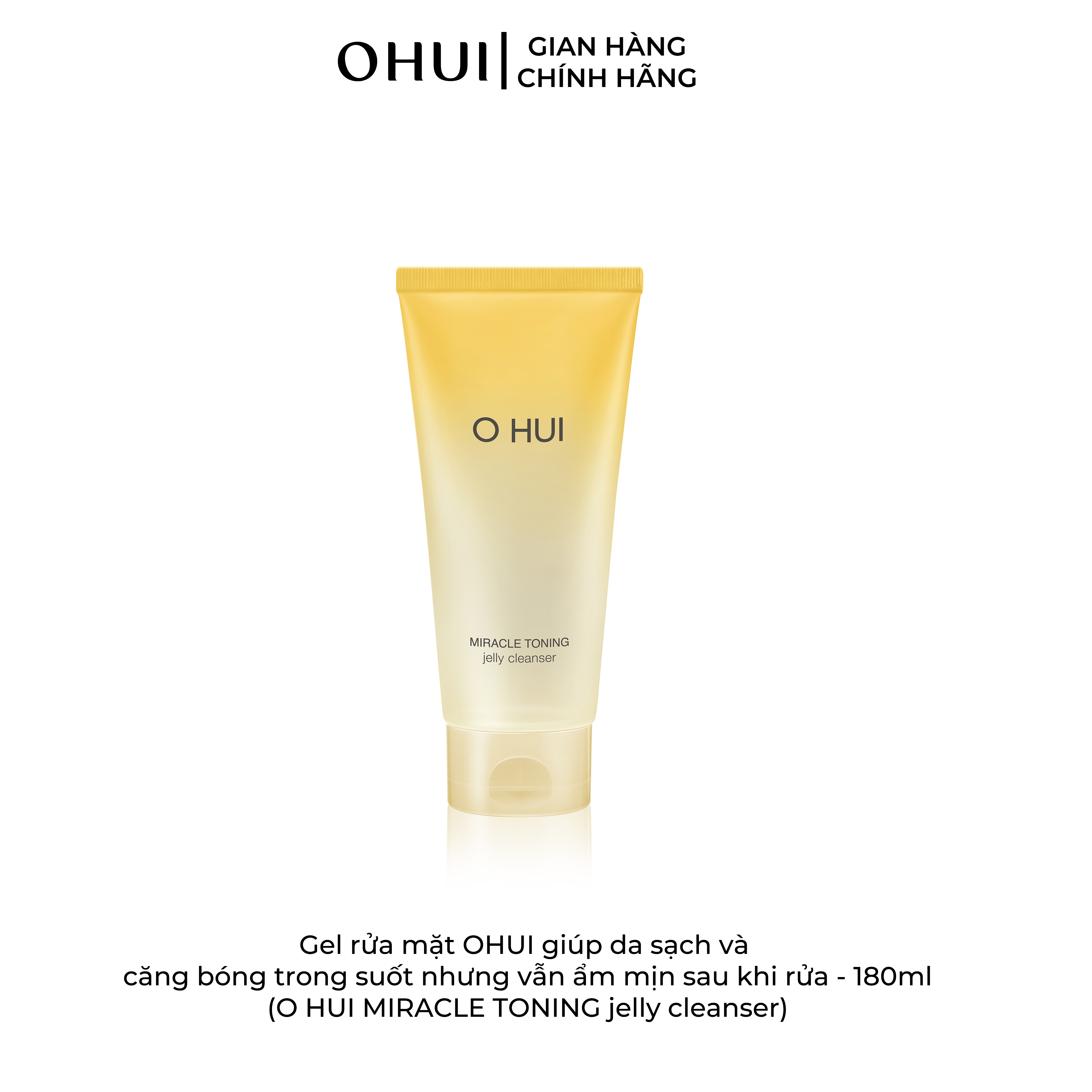 Gel rửa mặt OHUI giúp da sạch và căng bóng trong suốt nhưng vẫn ẩm mịn sau khi rửa - 180ml - Phân phối chính hãng
