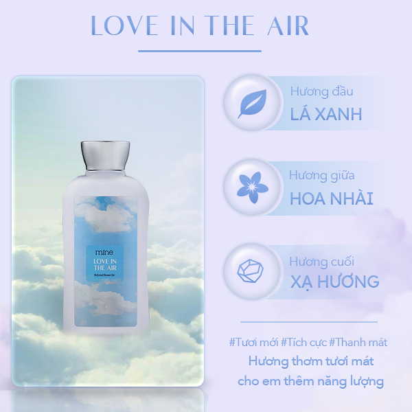 Sữa tắm dưỡng ẩm nước hoa Mine Love In The Air 750g