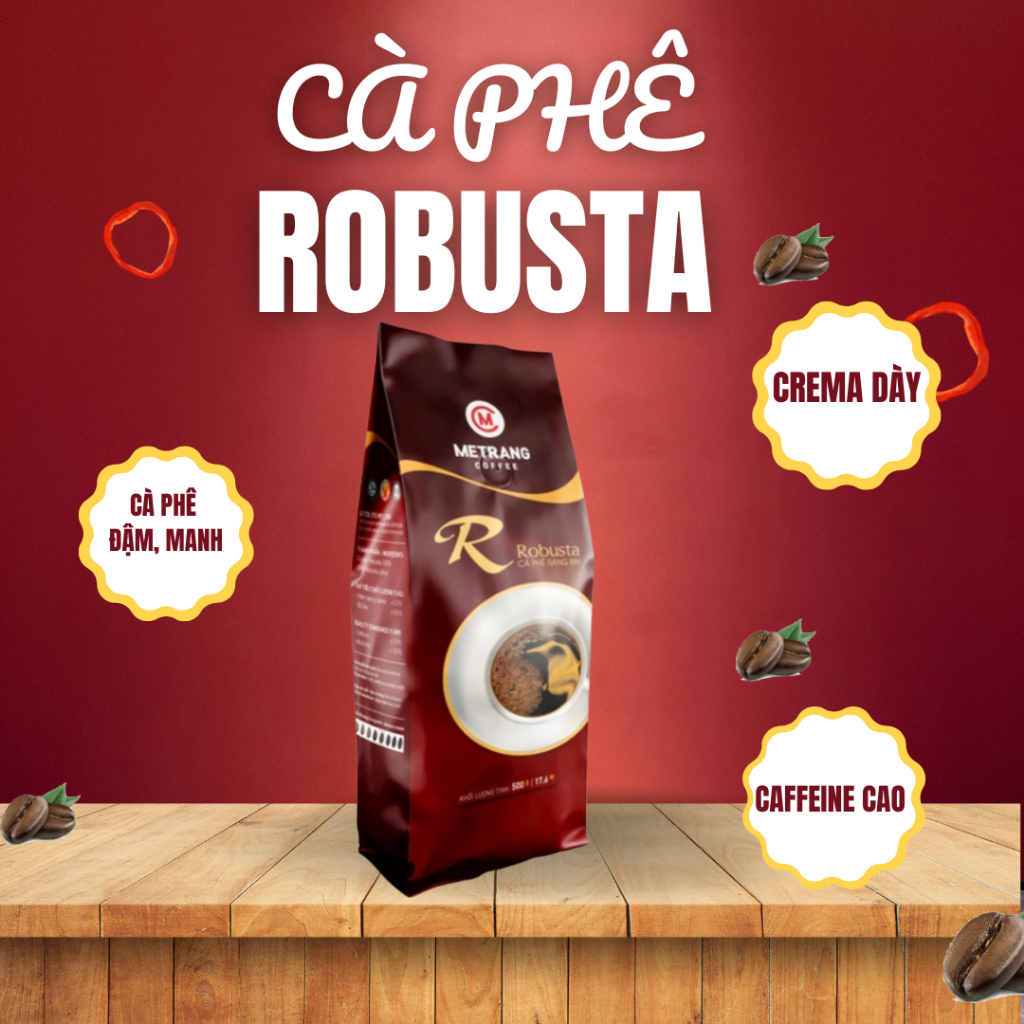 Cà phê Bột Robusta Mê Trang - Cà phê đậm vị truyền thống 500g - Hương vị mạnh mẽ thơm nồng