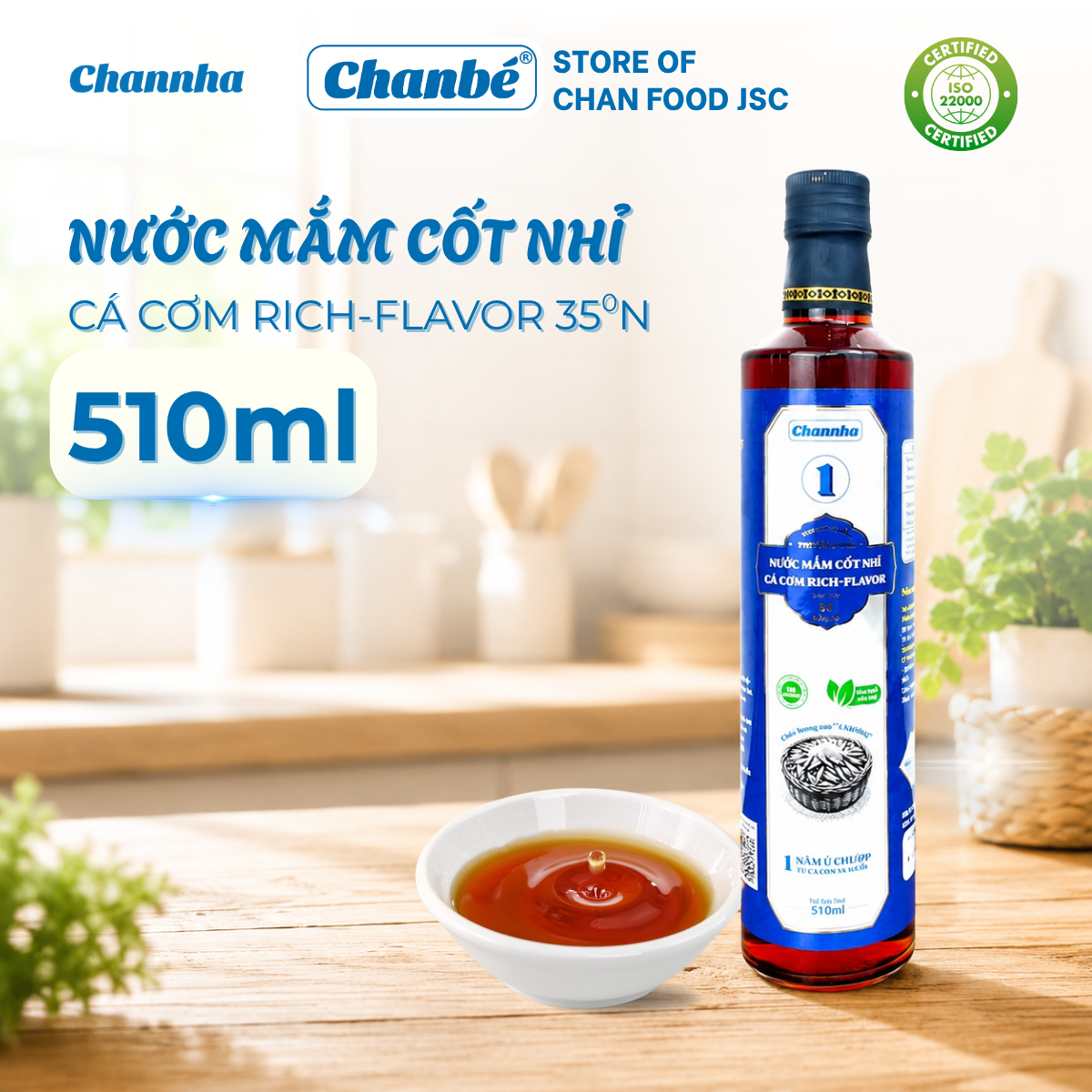 Nước mắm cốt nhỉ cá cơm Rich-flavor 35 độ đạm Chan Nhà 510ml - Phân phối chính hãng