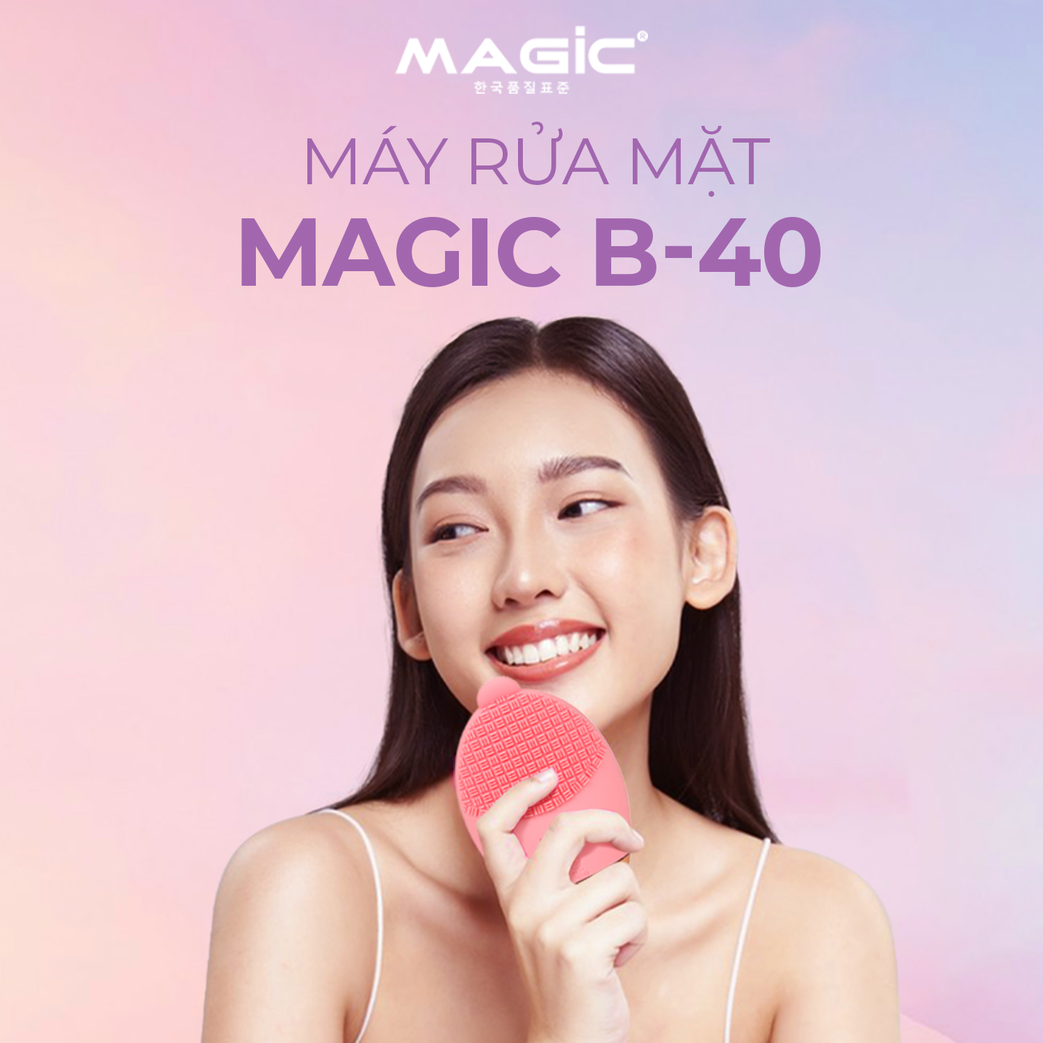 Máy rửa mặt Magic B-40