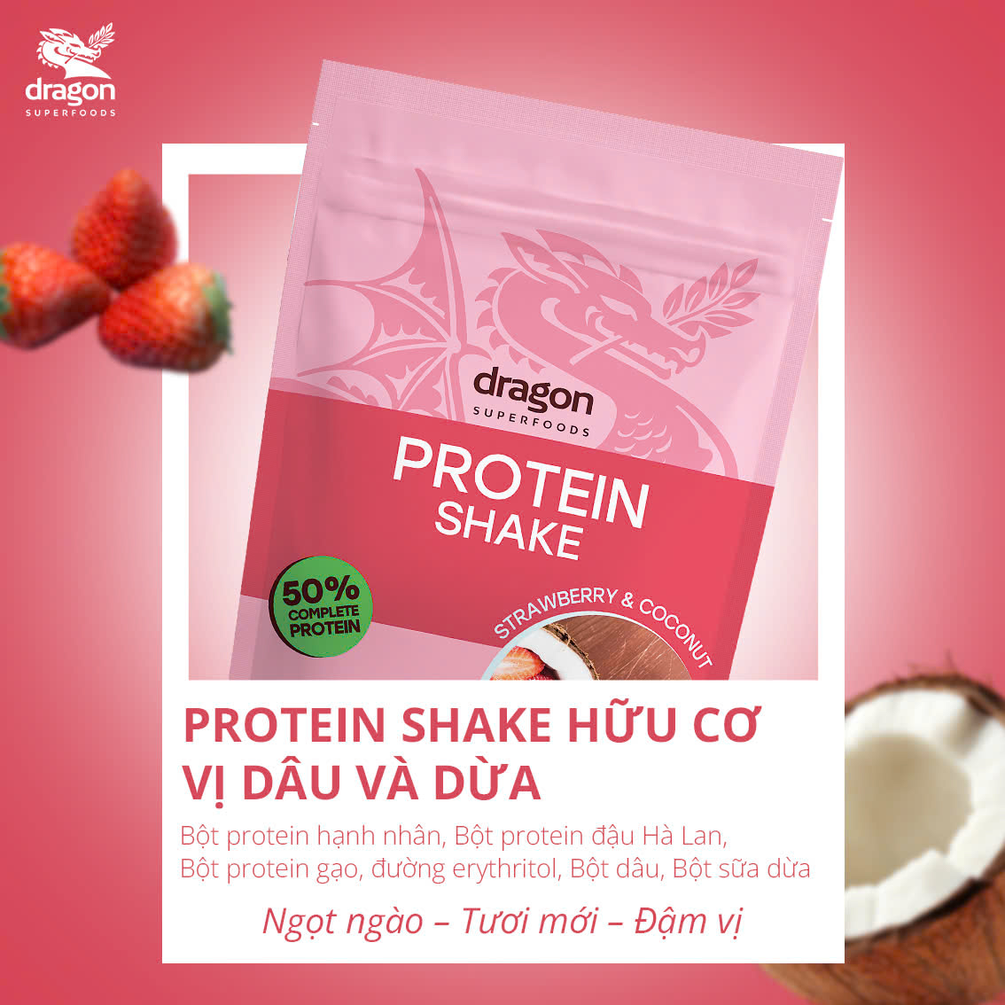Bột protein thực vật lắc dâu sữa dừa hữu cơ Dragon Superfoods 450g