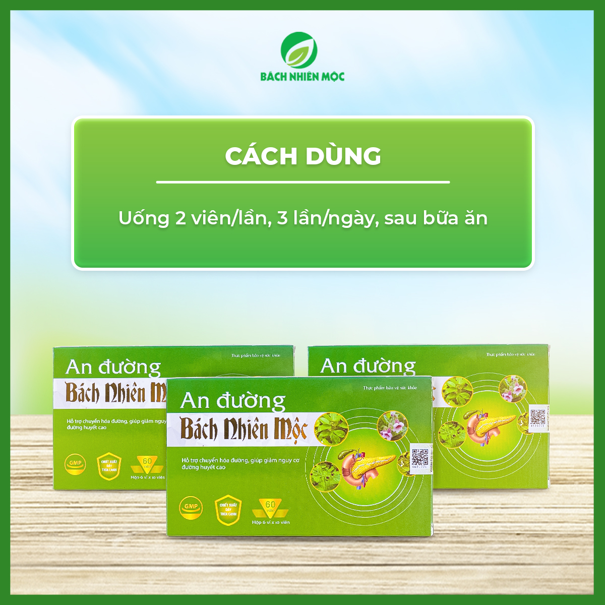 TPBVSK An Đường Bách Nhiên Mộc hỗ trợ chuyển hóa đường, giảm nguy cơ đường huyết cao (Hộp 60 viên)
