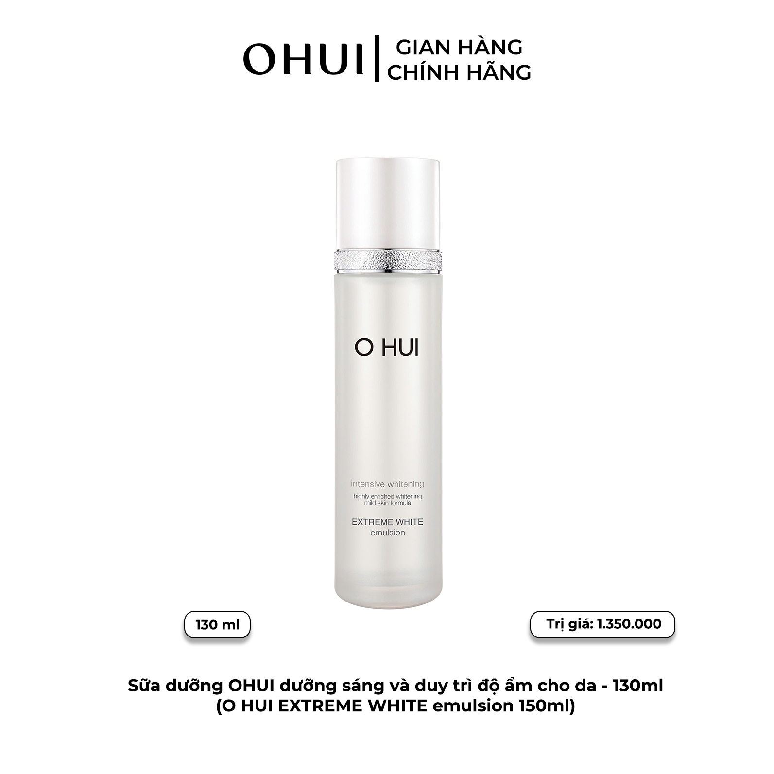 Sữa dưỡng OHUI dưỡng sáng và duy trì độ ẩm cho da - 130ml