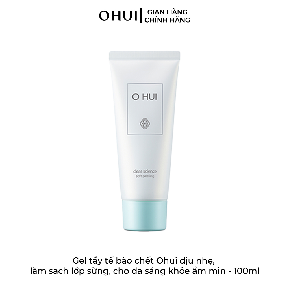 Gel tẩy tế bào chết Ohui dịu nhẹ, làm sạch lớp  sừng, cho da sáng khỏe ẩm mịn - 100ml