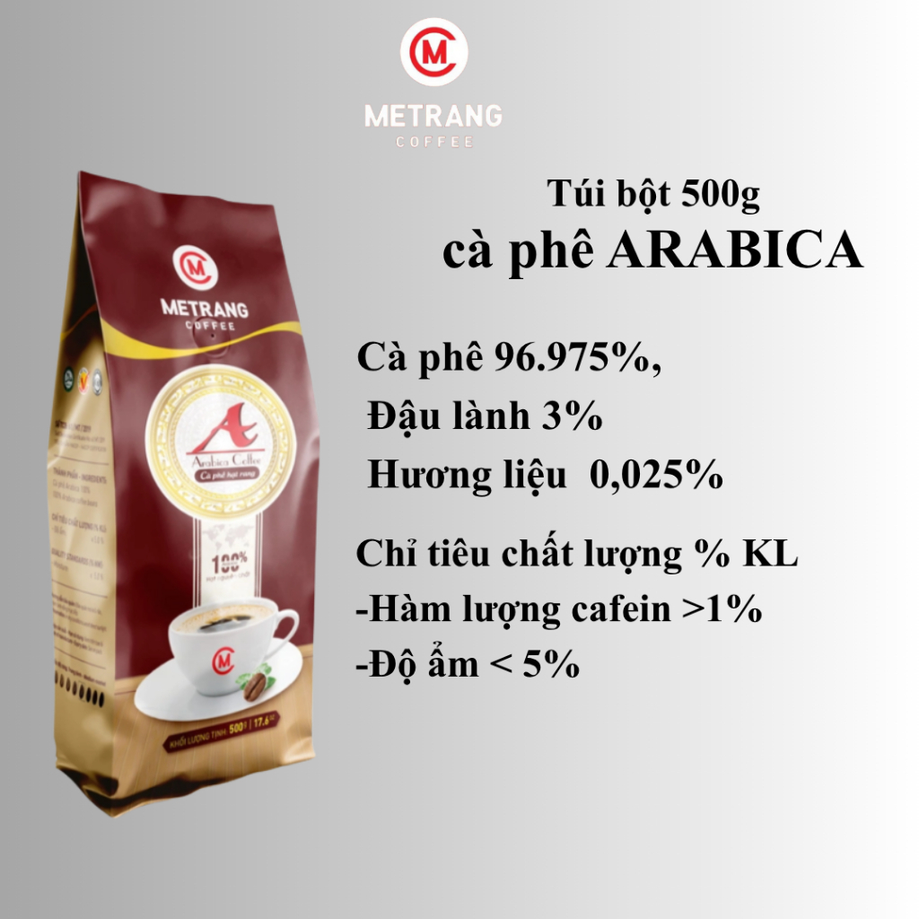 Cà phê Bột Arabica rang xay nguyên chất Mê Trang Túi 500g- Hương thơm tinh tế, vị chua thanh, hậu ngọt dịu