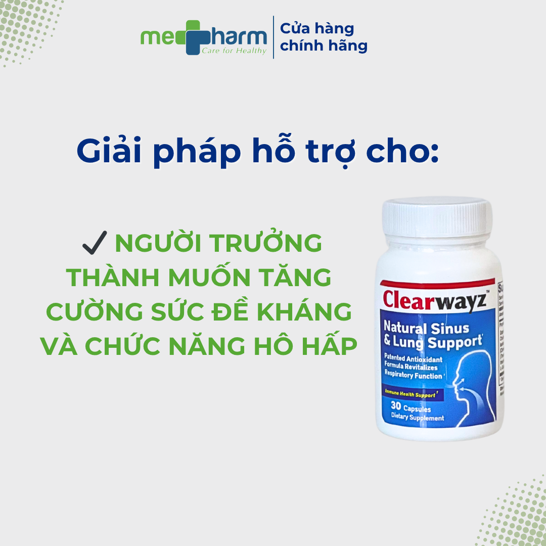 Viên uống hỗ trợ sức khỏe hô hấp Clearwayz (Hộp 30 viên) - 6