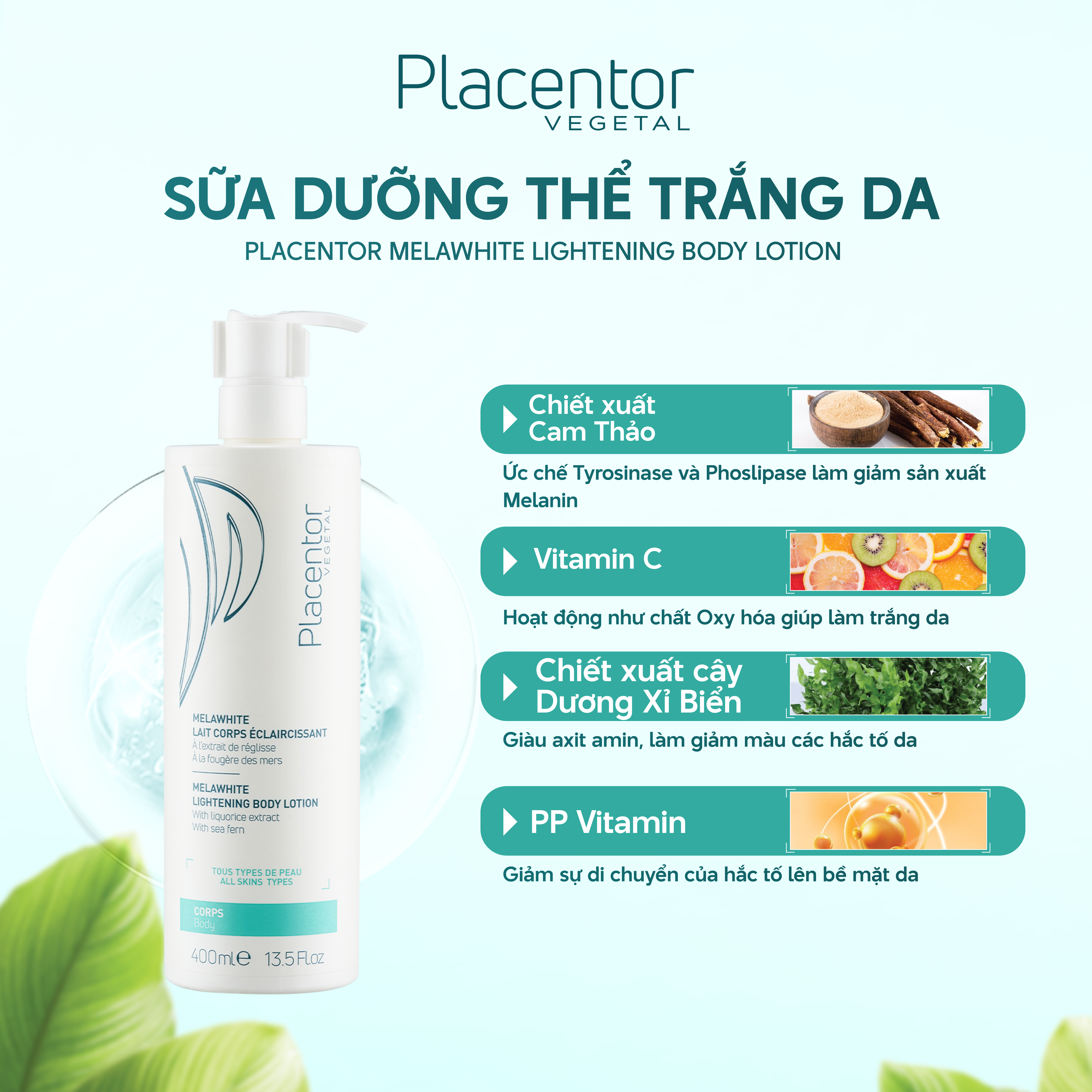 Sữa DưỡngToàn Thân Làm Trắng Da Placentor Vegetal Melawhite Lait Corps Eclaircissant Melawhite Lightening Body Lotion