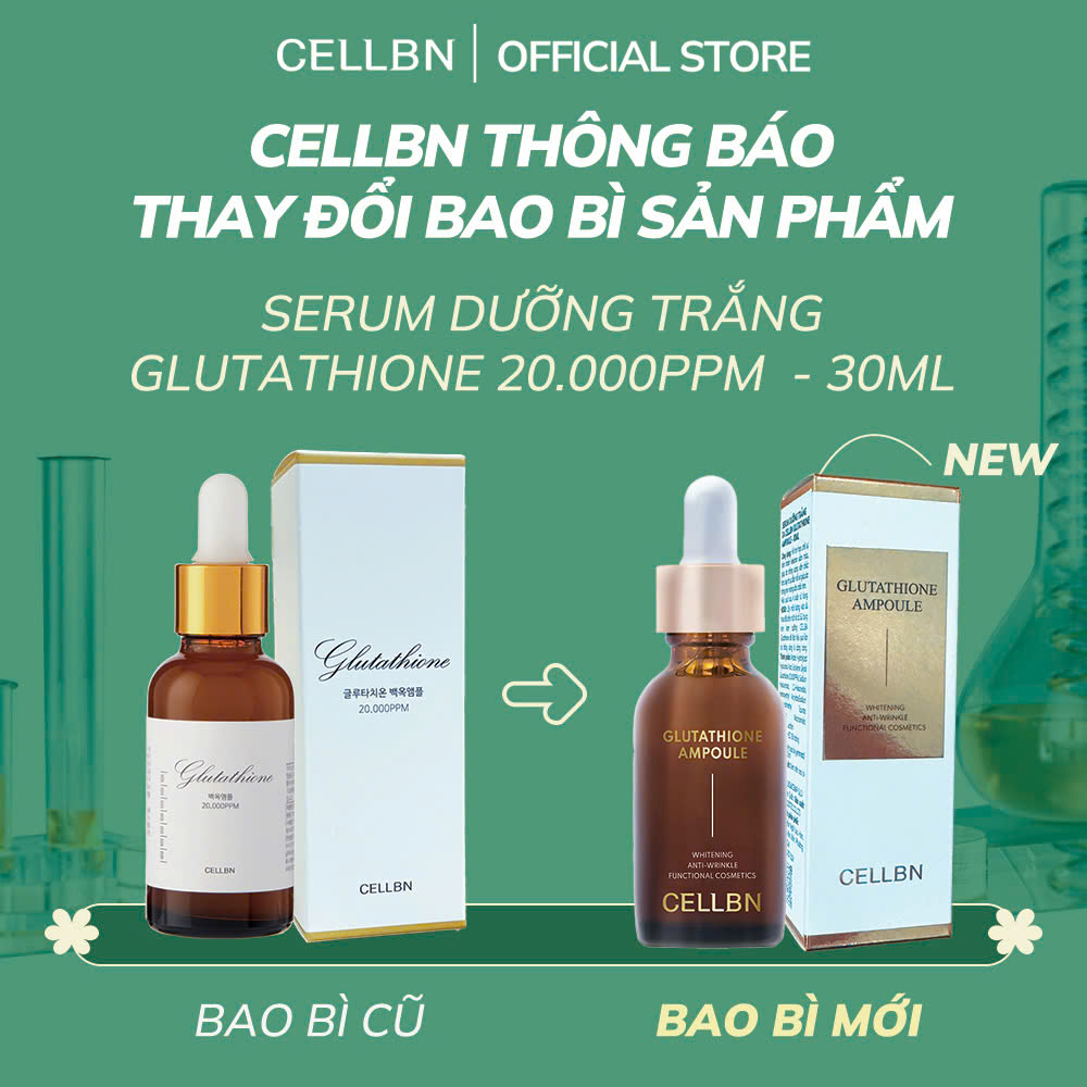 Serum Trắng Da Mờ Thâm Nám Glutathione 20.000ppm CELLBN hỗ trợ sáng da 30ml