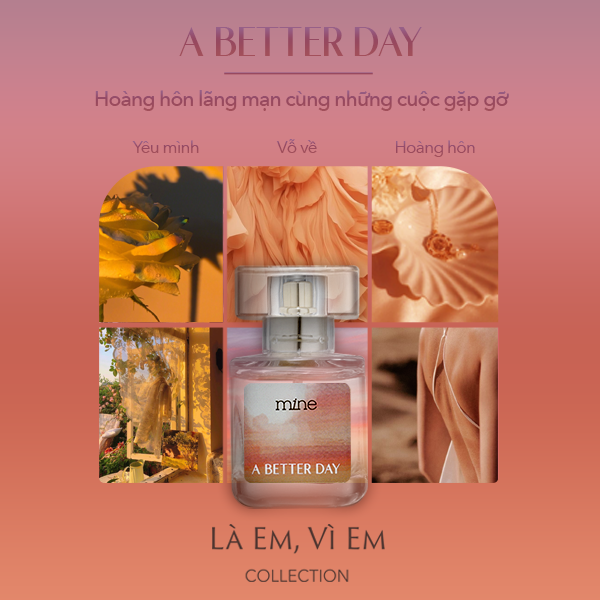 Nước hoa nữ Mine A Better Day lưu hương 6-8h 30ml