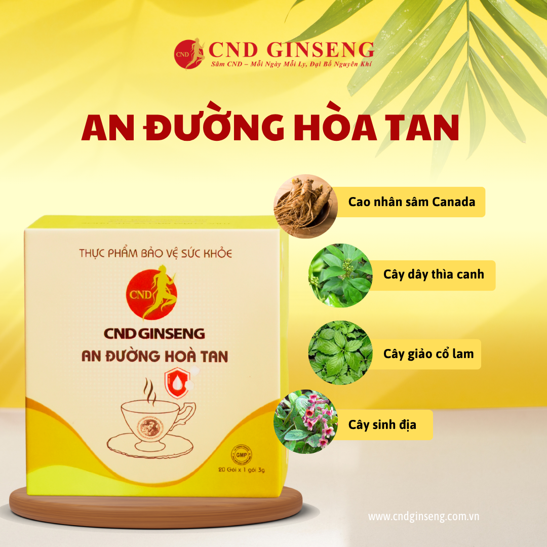 An Đường Hoà Tan CND GINSENG - Hỗ trợ cải thiện chỉ số đường huyết ( kèm túi )